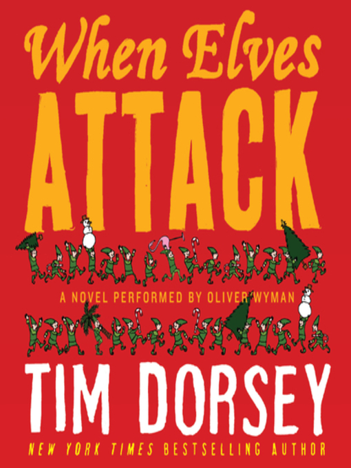 Title details for When Elves Attack by Tim Dorsey - Wait list